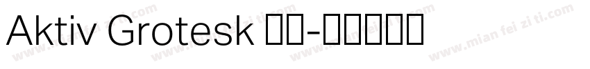 Aktiv Grotesk 下載字体转换